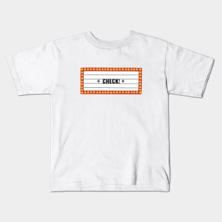 Check! Kids T-Shirt